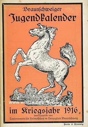 Bild des Verkufers fr Braunschweiger Jugendkalender im Kriegsjahr 1916, zum Verkauf von Antiquariat Ehbrecht - Preis inkl. MwSt.