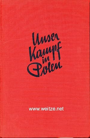 Seller image for Unser Kampf in Polen. for sale by Antiquariat Ehbrecht - Preis inkl. MwSt.