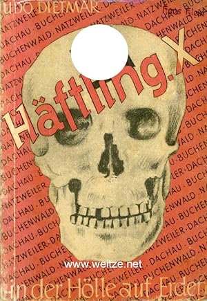 Seller image for Hftling X in der Hlle auf Erden! for sale by Antiquariat Ehbrecht - Preis inkl. MwSt.