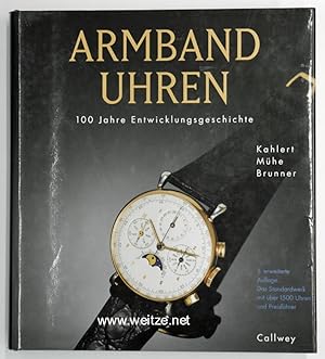 Armbanduhren - 100 Jahre Entwicklungsgeschichte,