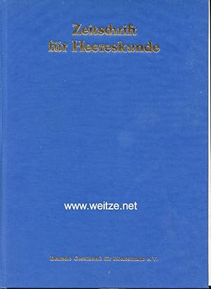 Bild des Verkufers fr Zeitschrift fr Heeres- und Uniformkunde/Zeitschrift fr Heereskunde. zum Verkauf von Antiquariat Ehbrecht - Preis inkl. MwSt.