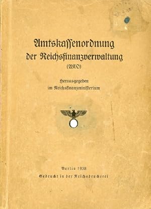 Seller image for Amtskassenordnung der Reichsfinanzverwaltung, for sale by Antiquariat Ehbrecht - Preis inkl. MwSt.