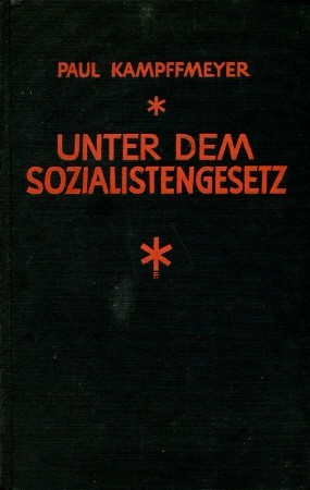 Bild des Verkufers fr Unter dem Sozialistengesetz, zum Verkauf von Antiquariat Ehbrecht - Preis inkl. MwSt.