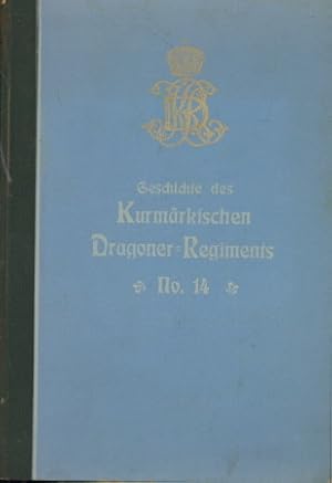 Bild des Verkufers fr Geschichte des Kurmrkischen Dragoner-Regiments Nr. 14. zum Verkauf von Antiquariat Ehbrecht - Preis inkl. MwSt.