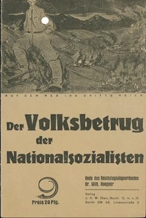 Seller image for Der Volksbetrug der Nationalsozialisten - Rede des Reichstagsabgeordneten Dr. Wilh. Hoegner, for sale by Antiquariat Ehbrecht - Preis inkl. MwSt.