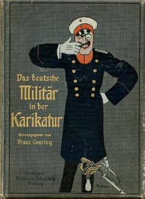 Seller image for Das deutsche Militr in der Karikatur, for sale by Antiquariat Ehbrecht - Preis inkl. MwSt.