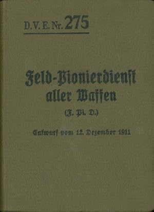 Bild des Verkufers fr D.V.E. Nr. 275 Feldpionierdienst aller Waffen, zum Verkauf von Antiquariat Ehbrecht - Preis inkl. MwSt.