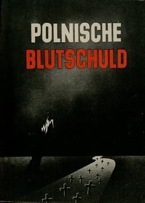 Polnische Blutschuld,