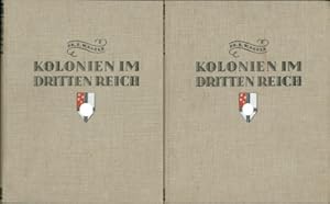 Kolonien im Dritten Reich - 1.+ 2. Band,