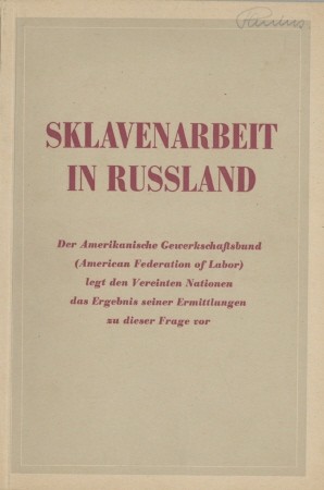 Bild des Verkufers fr Sklavenarbeit in Russland, zum Verkauf von Antiquariat Ehbrecht - Preis inkl. MwSt.