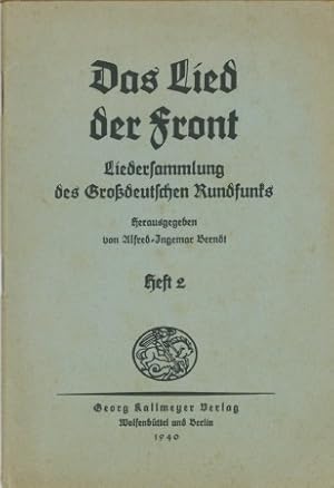 Seller image for Das Lied der Front - Liedersammlung des Grodeutschen Rundfunks - Heft 2, for sale by Antiquariat Ehbrecht - Preis inkl. MwSt.