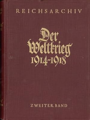 Bild des Verkufers fr Der Weltkrieg 1914 bis 1918 - Hier 2. Band: Die Befreiung Ostpreuens. zum Verkauf von Antiquariat Ehbrecht - Preis inkl. MwSt.