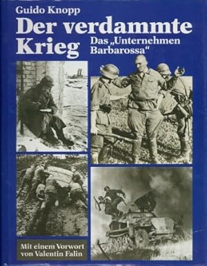 Bild des Verkufers fr Der verdammte Krieg - Das Unternehmen Barbarossa, zum Verkauf von Antiquariat Ehbrecht - Preis inkl. MwSt.