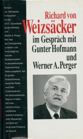 Bild des Verkufers fr Richard von Weizscker im Gesprch mit Gunter Hofmann und Werner A. Perger, zum Verkauf von Antiquariat Ehbrecht - Preis inkl. MwSt.