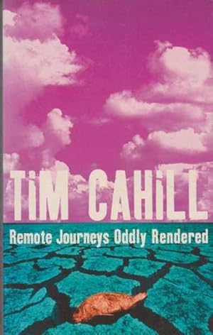 Seller image for Remote Journeys Oddly Rendered for sale by Leura Books