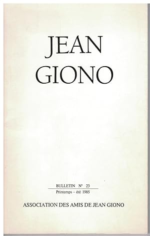 Seller image for Bulletin Jean Giono n 23, primtemps - t 1985. for sale by Rometti Vincent