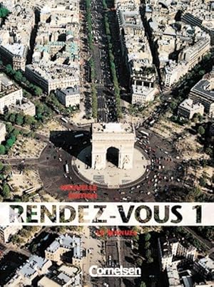 Rendez-vous - Nouvelle édition: Rendez-vous, Nouvelle Edition, Tl.1, Le Manuel, m. Vocabulaire