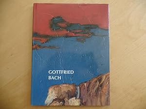 Gottfried Bach. Neue Bilder 1993-1995.