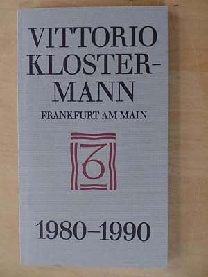 Bild des Verkufers fr Vittorio Klostermann (Frankfurt am Main): Verlagskatalog; Teil: Nachtr. 1980 - 1990 zum Verkauf von Antiquariat Rohde