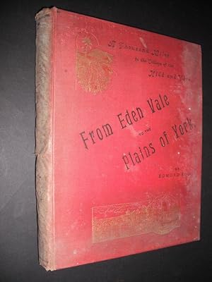 From Eden Vale to the Plains of York: A Thousand Miles in the Valleys of the Nidd and Yore