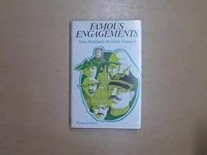 Imagen del vendedor de Famous Engagements : Some Battlefields Revisited. Volume II a la venta por HALCYON BOOKS