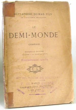 Le demi-monde comédie