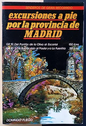 Excursiones a pie por la provincia de Madrid. Tomo I.