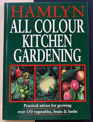 Hamlyn. All colour kitchen gardening.