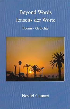 Bild des Verkufers fr Jenseits der Worte - Beyond Words: Gedichte - Poems zum Verkauf von AMAHOFF- Bookstores