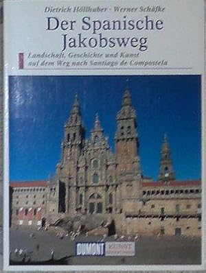 Seller image for Der Spanische Jakobsweg. Landschaft, Geschichte und Kunst auf dem Weg nach Santiago de Compostela. for sale by Antiquariat Johann Forster