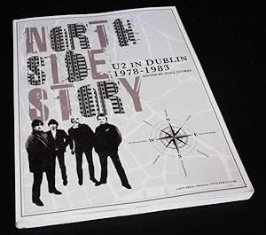 North Side Story - U2 in Dublin 1978-1983