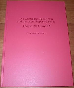 Bild des Verkufers fr Die Grber des Nacht-Min und Men-cheper-Ra-seneb Theben Nr. 87 und 79. Mit Beitrgen von Irmtraud Munro und John H. Taylor. Photographien von Dieter Johannes. Archologische Verffentlichungen 34 - Deutsches Archologisches Institut - Abteilung Kairo zum Verkauf von Buchhandel Jrgens