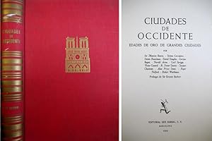 Bild des Verkufers fr Ciudades de Occidente. Edades de Oro de grandes Ciudades. Prlogo de Sir Ernest Barker. Traduccin de Juan Petit. zum Verkauf von Hesperia Libros