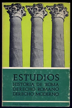 Imagen del vendedor de Estudios: Historia de Roma. Derecho romano. Derecho moderno. a la venta por Hesperia Libros