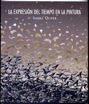 Seller image for La Expresin del Tiempo en la Pintura. Prlogo de Vicente Mas Llorens. for sale by Hesperia Libros