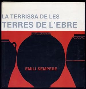 Imagen del vendedor de La Terrissa de les terres de l' Ebre. De la Mediterrnia al Cantbric. a la venta por Hesperia Libros