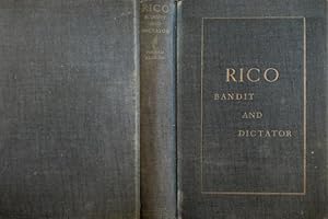 Imagen del vendedor de Rico, Bandit and Dictator. [A Novel]. a la venta por Hesperia Libros