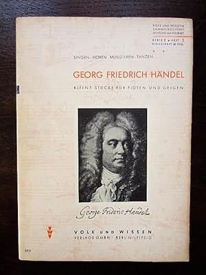 Seller image for Georg Friedrich Händel. Kleien Stücke für Flöten und Geigen. Dichtung und Wahrheit Serie E heft 3 for sale by Rudi Euchler Buchhandlung & Antiquariat