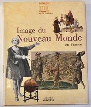 Seller image for Image du Nouveau monde en France for sale by Librera Llera Pacios