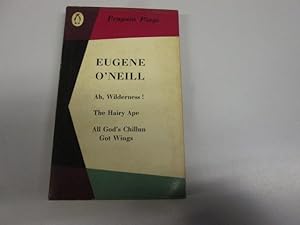 Bild des Verkufers fr Penguin Plays: Ah, Wilderness! ; The Hairy Ape; All God's Chillun Got Wings zum Verkauf von Goldstone Rare Books