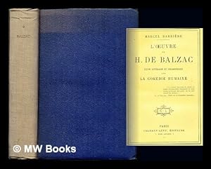 Seller image for L' uvre de H. de Balzac : tude littraire et philosophique sur la Comdie Humaine for sale by MW Books