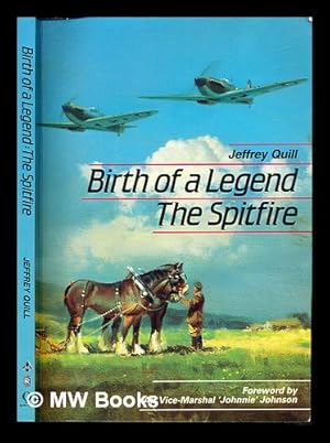 Imagen del vendedor de Birth of a legend : the Spitfire a la venta por MW Books