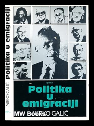 Seller image for Politika u emigraciji : Demokratska alternativa for sale by MW Books