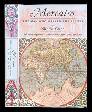 Immagine del venditore per Mercator : the man who mapped the planet venduto da MW Books