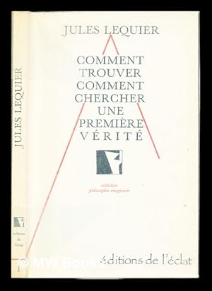 Seller image for Comment trouver, comment chercher une premire vrit for sale by MW Books