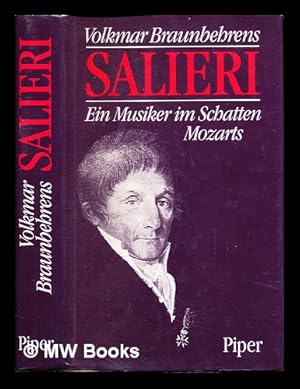 Imagen del vendedor de Salieri, ein Musiker im Schatten Mozarts a la venta por MW Books