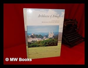 Imagen del vendedor de Archdiocese of Armagh : a history a la venta por MW Books