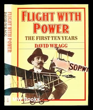 Seller image for Flight with power : the first ten years for sale by MW Books