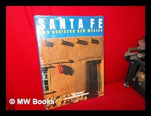 Imagen del vendedor de Santa Fe and Northern New Mexico a la venta por MW Books