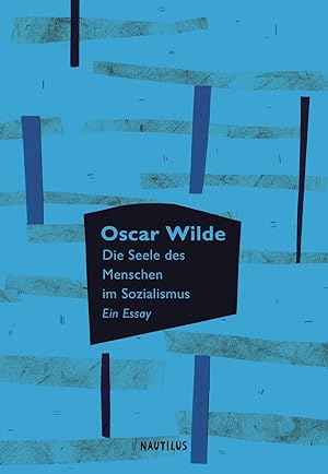 Die Seele des Menschen im Sozialismus. Ein Essay.